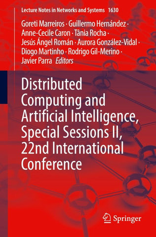 Distributed Computing and Artificial Intelligence, Special Sessions II, 22nd International Conference
