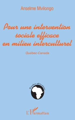 POUR UNE INTERVENTION SOCIALE EFFICACE EN MILIEU INTERCULTUREL