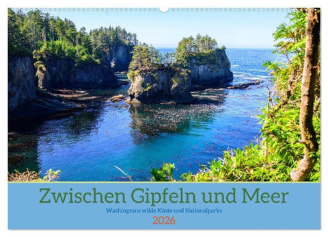 Zwischen Gipfeln und Meer (Wandkalender 2026 DIN A2 quer), CALVENDO Monatskalender