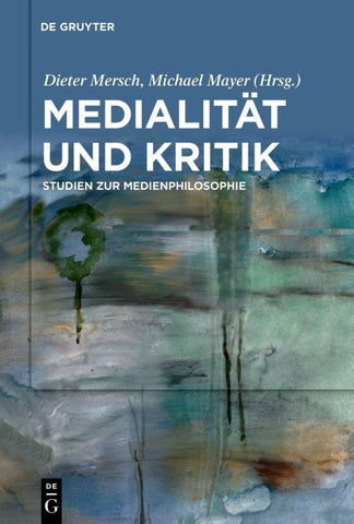 Medialität und Kritik