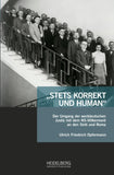 „Stets korrekt und human“