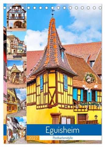 Eguisheim - Postkartenidylle (Tischkalender 2027 DIN A5 hoch), CALVENDO Monatskalender