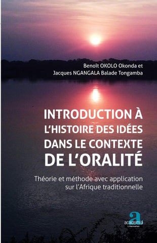 Introduction à l'histoire des idées dans le contexte de l'oralité.