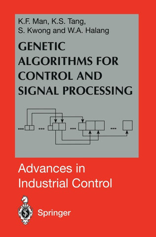 Genetic Algorithms for Control and Signal Processing