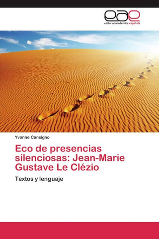 Eco de presencias silenciosas: Jean-Marie Gustave Le Clézio