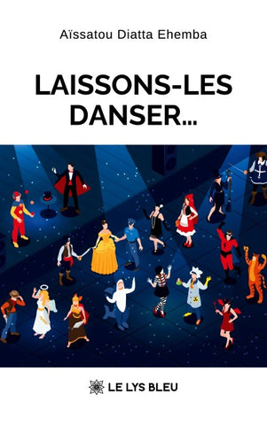 Laissons-les danser...