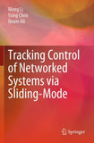 Tracking Control of Networked Systems via Sliding-Mode