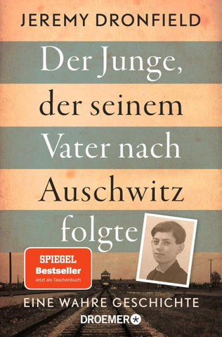 Der Junge, der seinem Vater nach Auschwitz folgte