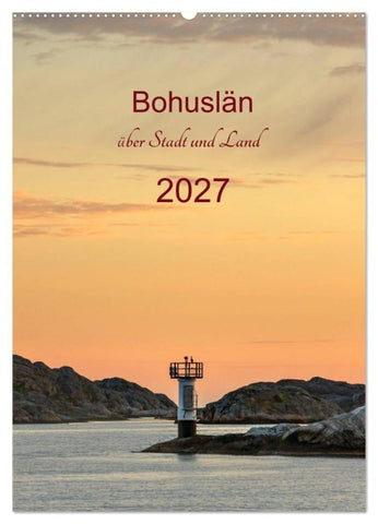 Bohuslän - über Stadt und Land (Wandkalender 2027 DIN A2 hoch), CALVENDO Monatskalender