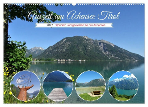 Auszeit am Achensee Tirol (Wandkalender 2027 DIN A2 quer), CALVENDO Monatskalender