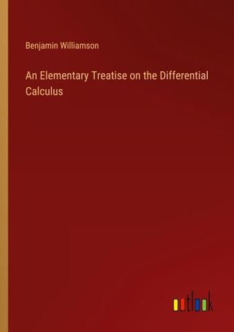 An Elementary Treatise on the Differential Calculus