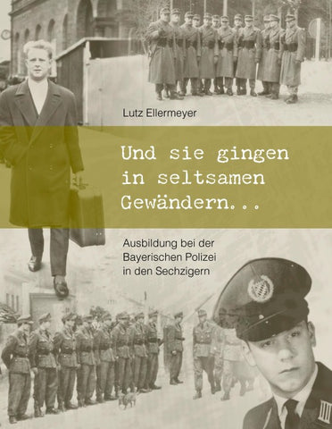 Und sie gingen in seltsamen Gewändern ...