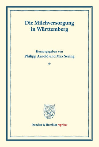 Die Milchversorgung in Württemberg.