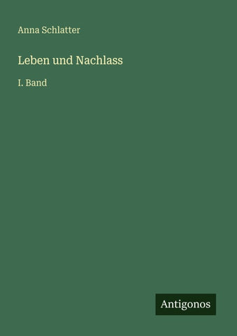 Leben und Nachlass