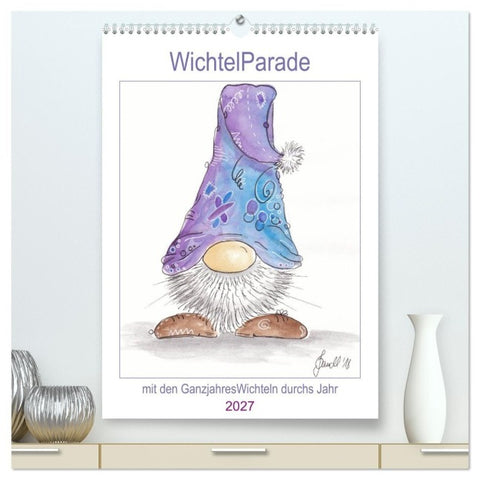 WichtelParade (hochwertiger Premium Wandkalender 2027 DIN A2 hoch), Kunstdruck in Hochglanz