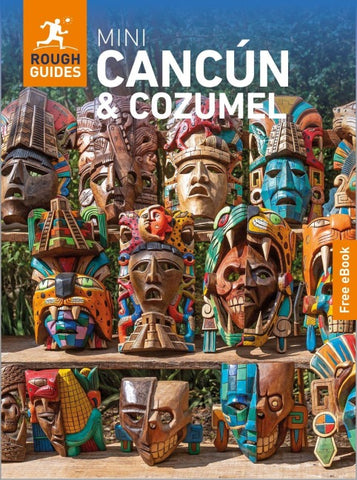 Rough Guides Mini Cancun and Cozumel: Travel Guide with eBook