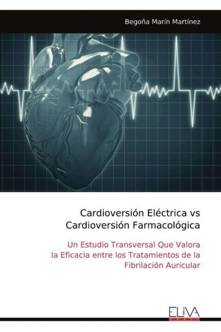 Cardioversión Eléctrica vs Cardioversión Farmacológica