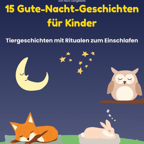 15 Gute-Nacht-Geschichten für Kinder