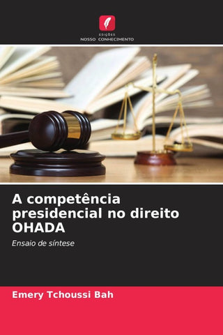 A competência presidencial no direito OHADA
