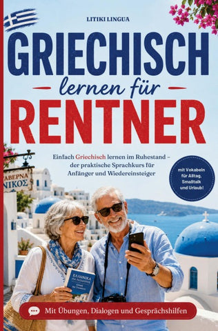 Griechisch lernen für Rentner - einfach Griechisch lernen im Ruhestand