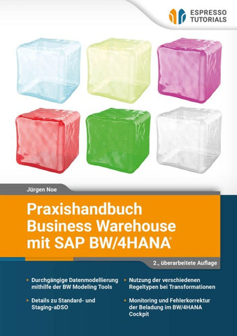 Praxishandbuch Business Warehouse mit SAP BW/4HANA