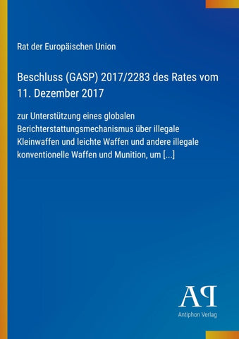 Beschluss (GASP) 2017/2283 des Rates vom 11. Dezember 2017