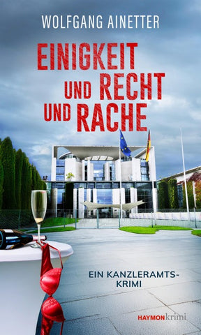 Einigkeit und Recht und Rache