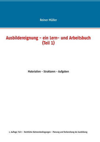 Ausbildereignung - ein Lern- und Arbeitsbuch (Teil 1)