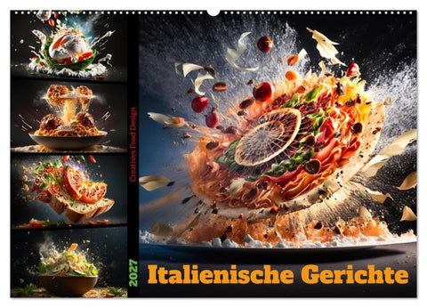 Italienische Gerichte (Wandkalender 2027 DIN A2 quer), CALVENDO Monatskalender