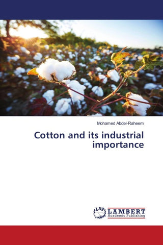 Cotton and its industrial importance