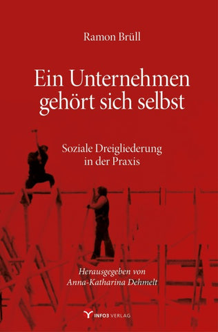 Ramon Brüll – Ein Unternehmen gehört sich selbst