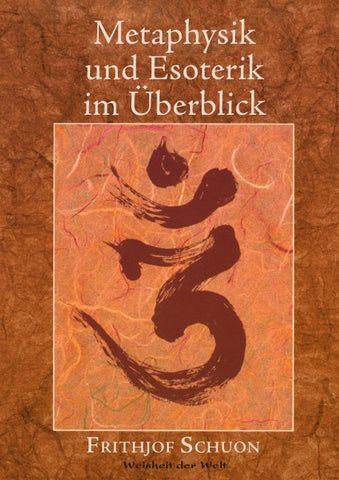 Metaphysik und Esoterik im Überblick