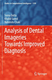 Analysis of Dental Imageries Towards Improved Diagnosis