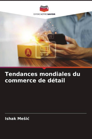 Tendances mondiales du commerce de détail
