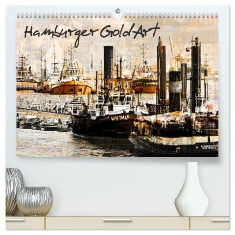 Hamburger GoldArt (hochwertiger Premium Wandkalender 2027 DIN A2 quer), Kunstdruck in Hochglanz