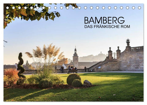 Bamberg - das fränkische Rom (Tischkalender 2026 DIN A5 quer), CALVENDO Monatskalender