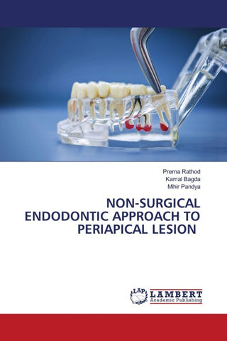 NON-SURGICAL ENDODONTIC APPROACH TO PERIAPICAL LESION