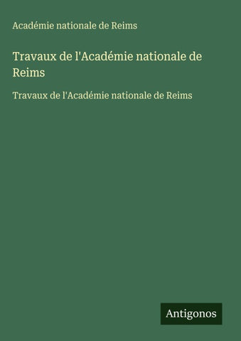 Travaux de l'Académie nationale de Reims