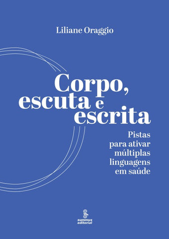 Corpo, escuta e escrita