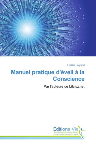 Manuel pratique d'éveil à la Conscience
