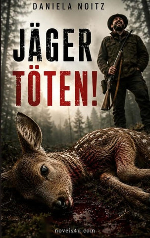 Jäger töten!