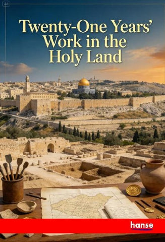 Twenty-One Years' Work in the Holy Land