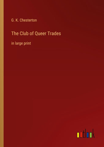 The Club of Queer Trades