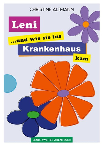 Leni und wie sie ins Krankenhaus kam