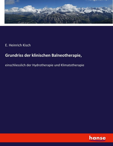 Grundriss der klinischen Balneotherapie,