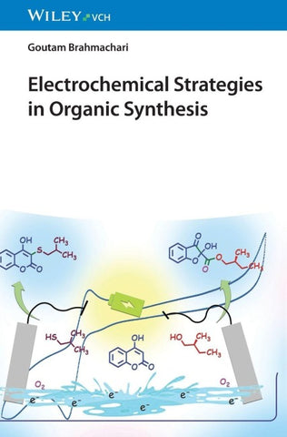 Electrochemical Strategies in Organic Synthesis
