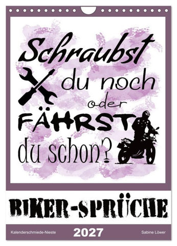 Biker-Sprüche (Wandkalender 2027 DIN A4 hoch), CALVENDO Monatskalender