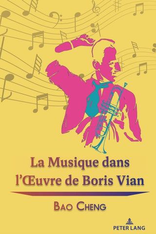 La Musique dans l’Œuvre de Boris Vian