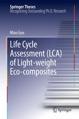 Life Cycle Assessment (LCA) of Light-Weight Eco-composites