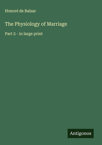 The Physiology of Marriage